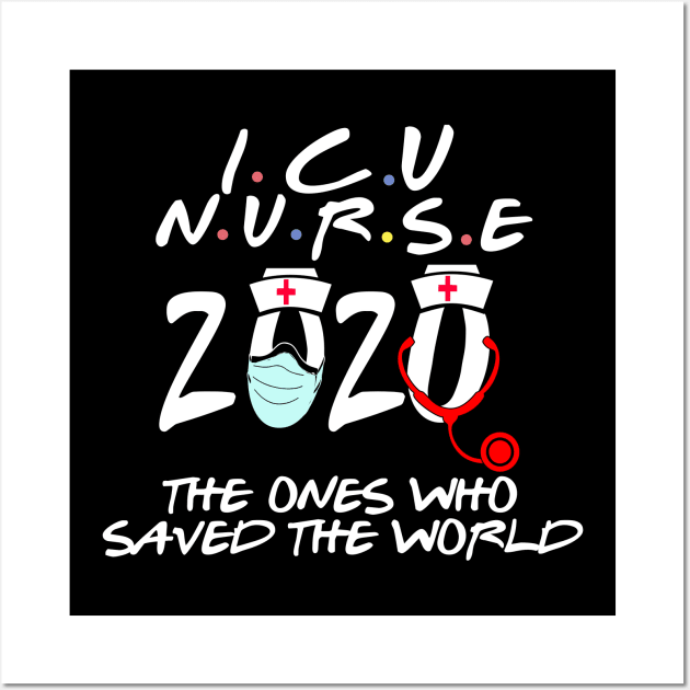 intensive care unit 2020 icu nurse gift Wall Art by DODG99